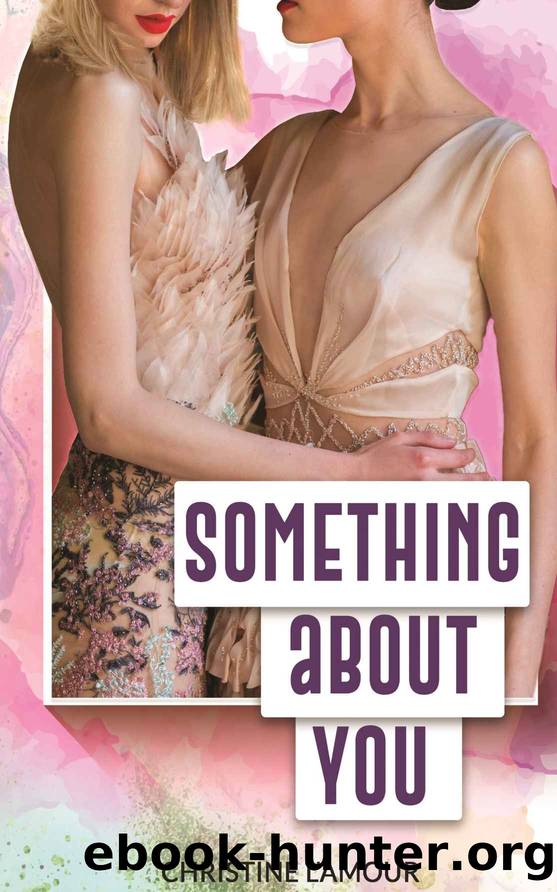 Something About You by Christine L'Amour