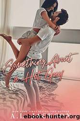 Something About a Hot Guy by Jackson A. L