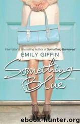 Something Blue 2 by Emily Giffin