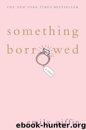 Something Borrowed 1 by Emily Giffin