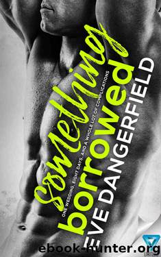 Something Borrowed by Eve Dangerfield