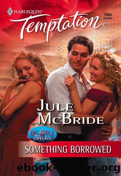 Something Borrowed by Jule McBride