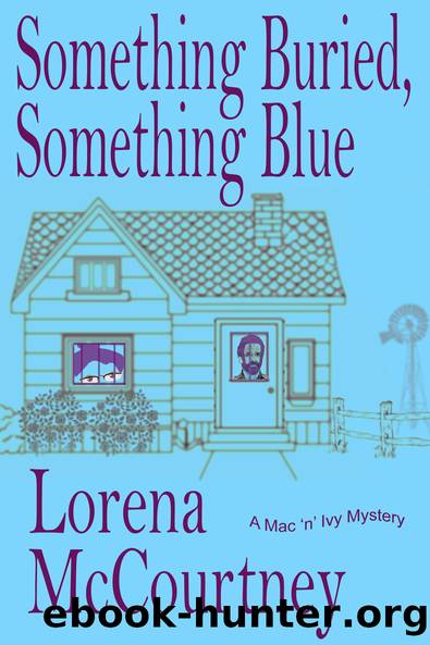 Something Buried, Something Blue by Lorena McCourtney