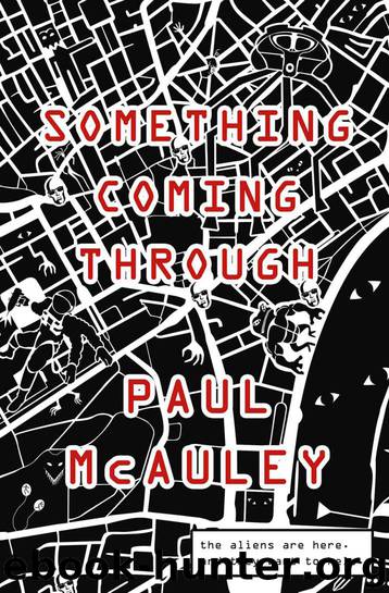 Something Coming Through by Paul McAuley