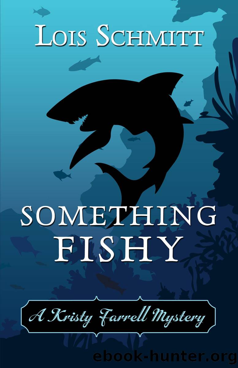 Something Fishy by Lois Schmitt