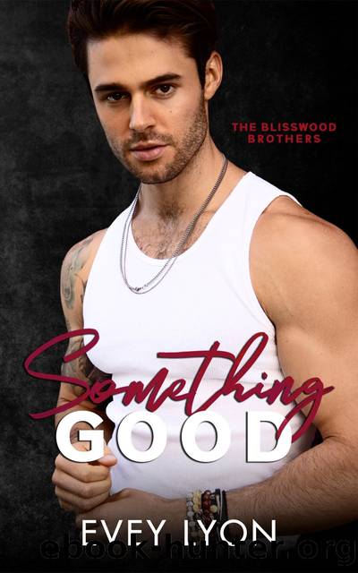 Something Good by Evey Lyon