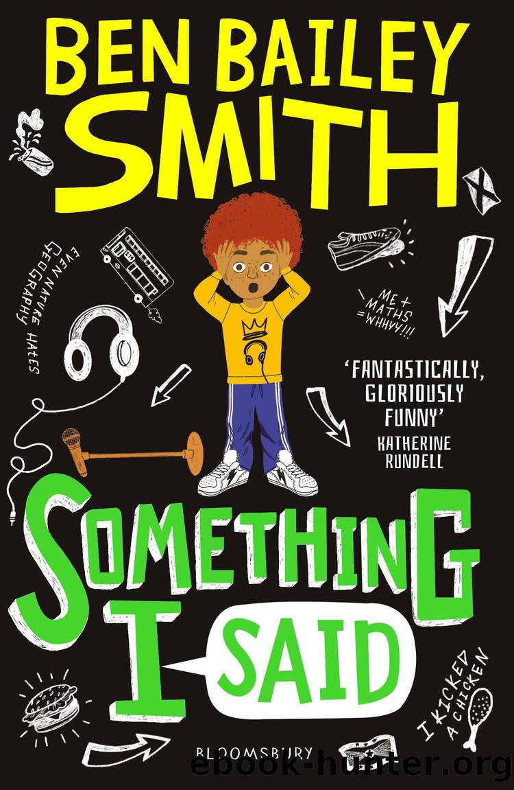 Something I Said by Ben Bailey Smith