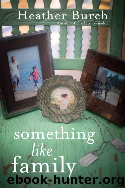Something Like Family by Burch Heather