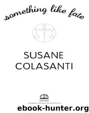 Something Like Fate by Susane Colasanti