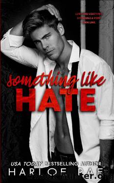 Something Like Hate: An Enemies-to-Lovers Billionaire Romance by Harloe Rae