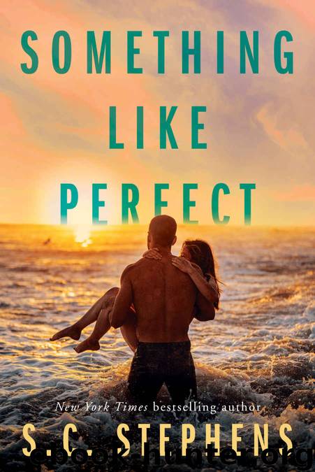 Something Like Perfect by Stephens S.C