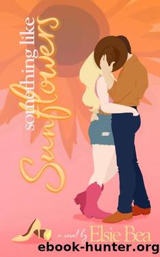 Something Like Sunflowers by Elsie Bea