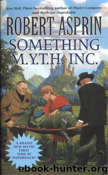 Something MYTH Inc (m-1) by Robert Asprin