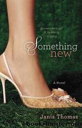 Something New (9781101612262) by Thomas Janis