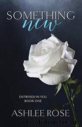 Something New by Ashlee Rose