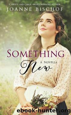 Something New by Joanne Bischof