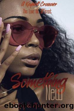 Something New by T. Key & Monica Walters