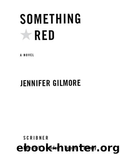 Something Red by Jennifer Gilmore