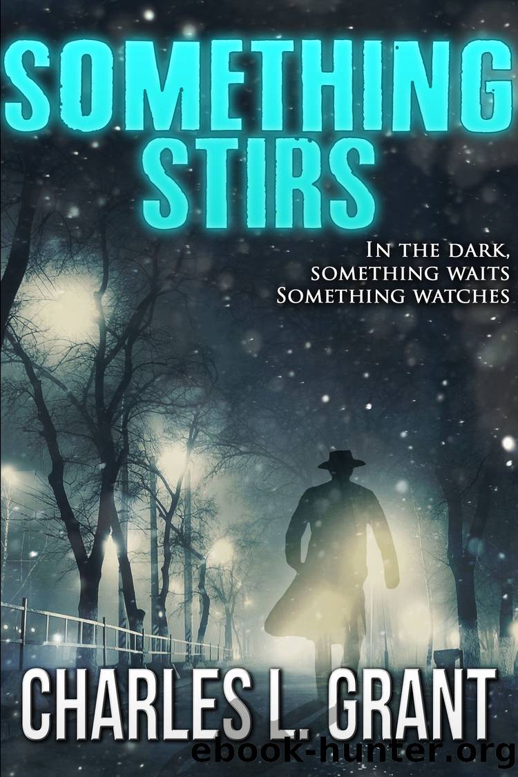 Something Stirs by Charles L. Grant
