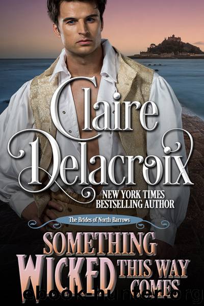 Something Wicked This Way Comes by Claire Delacroix