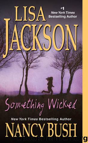 Something Wicked by Lisa Jackson & Nancy Bush