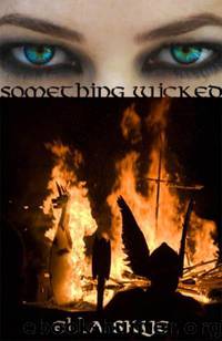 Something Wicked by Skye Ella