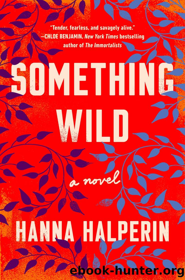 Something Wild by Hanna Halperin