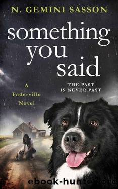 Something You Said (The Faderville Novels Book 6) by N. Gemini Sasson