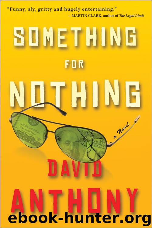 Something for Nothing by David Anthony