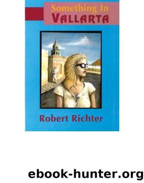 Something in Vallarta by Robert Richter