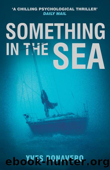 Something in the Sea by Yves Bonavero