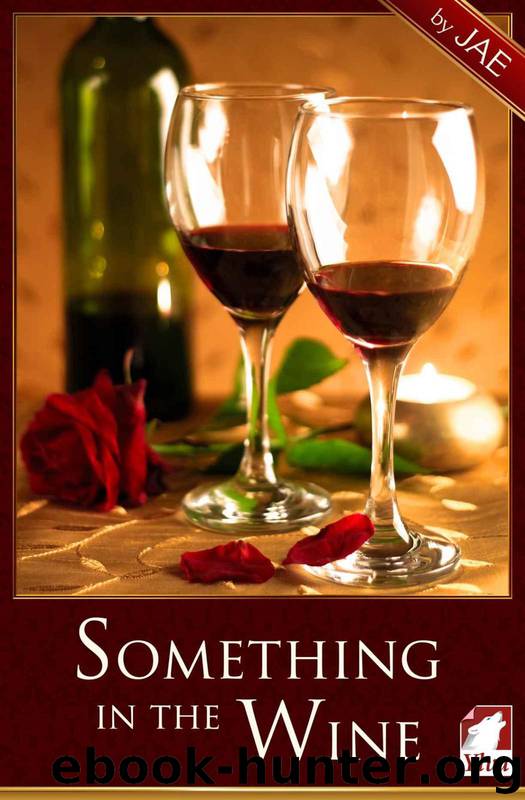 Something in the Wine (The Moonstone Series #1) by Jae