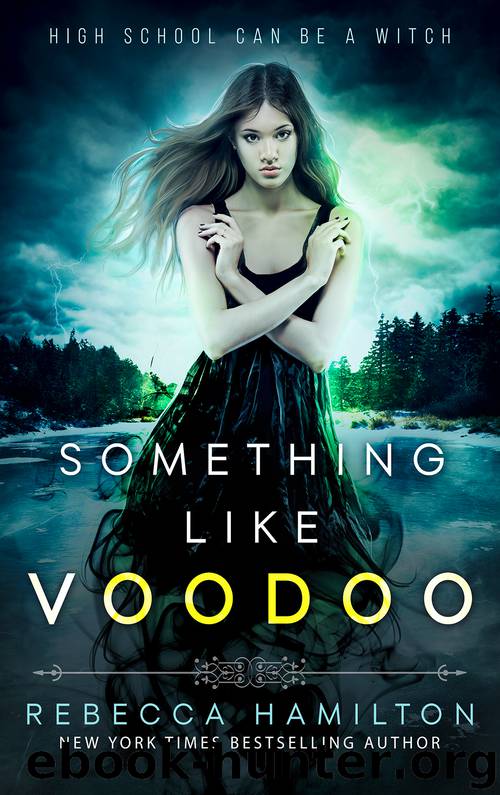 Something like Voodoo by Rebecca Hamilton