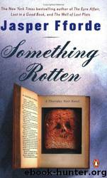 Something rotten by Jasper Fforde