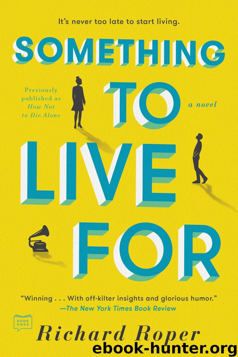 Something to Live For by Richard Roper