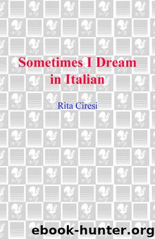 Sometimes I Dream in Italian by Rita Ciresi