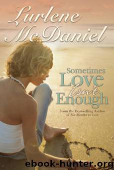 Sometimes Love Isn't Enough by Lurlene McDaniel