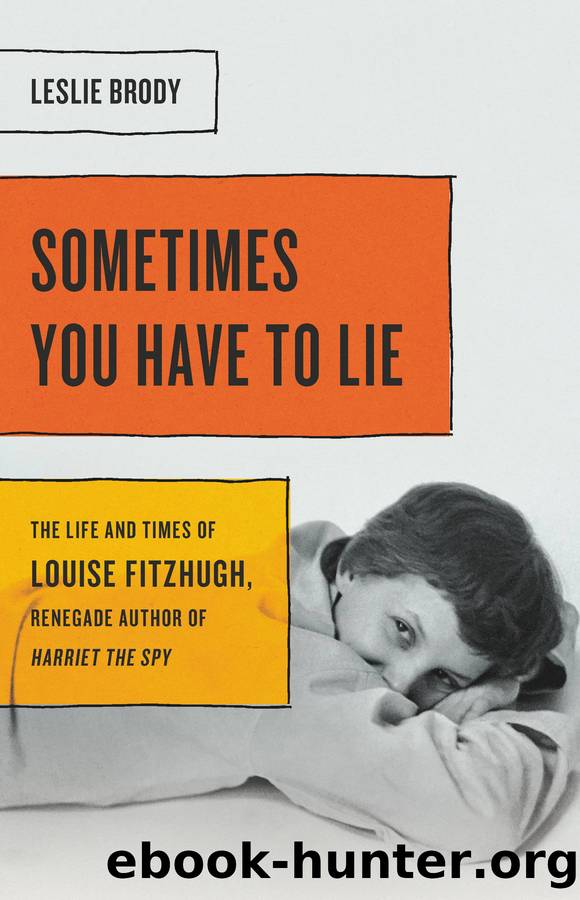 Sometimes You Have to Lie by Leslie Brody