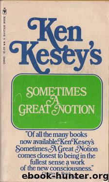 Sometimes a Great Notion by Ken Kesey