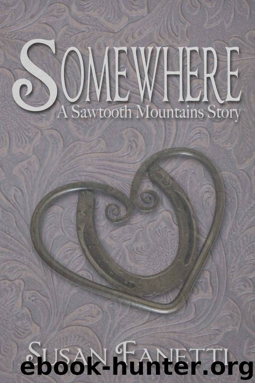 Somewhere (Sawtooth Mountains Stories Book 1) by Susan Fanetti