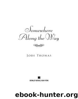 Somewhere Along the Way by Thomas Jodi