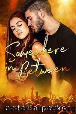 Somewhere In Between: A Rockstar Romance (Turn it Up Book 7) by Natalie Parker