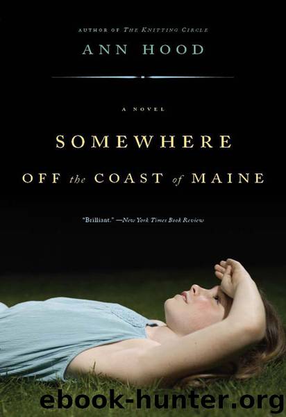 Somewhere Off the Coast of Maine by Ann Hood