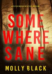 Somewhere Sane by Molly Black