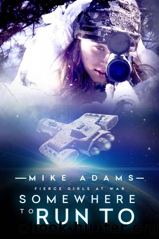 Somewhere To Run To by Adams Mike