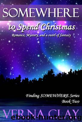 Somewhere To Spend Christmas by Clay Verna