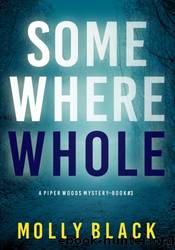 Somewhere Whole by Molly Black