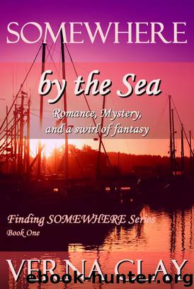Somewhere by the Sea by Verna Clay