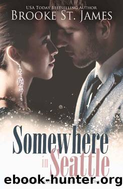 Somewhere in Seattle: A Romance (The Alexander Family Book 1) by Brooke St. James