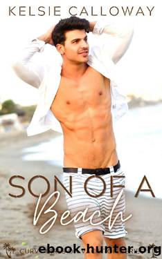 Son Of A Beach: Coral Bay Instalove Beach Romance (Curvy Girls On Vacation Book 1) by Kelsie Calloway